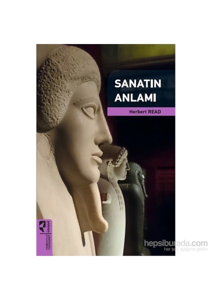 Sanatın Anlamı-Herbert Reat