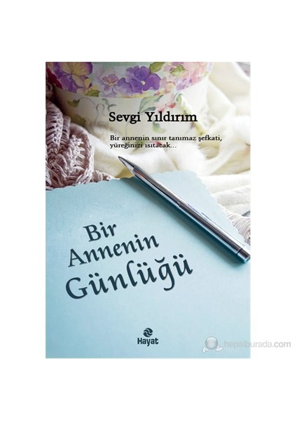 Bir Annenin Günlüğü - Sevgi Yıldırım