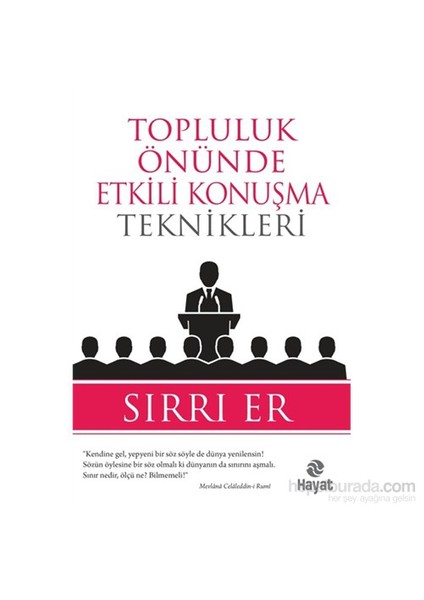 Topluluk Önünde Etkili Konuşma Teknikleri - Sırrı Er