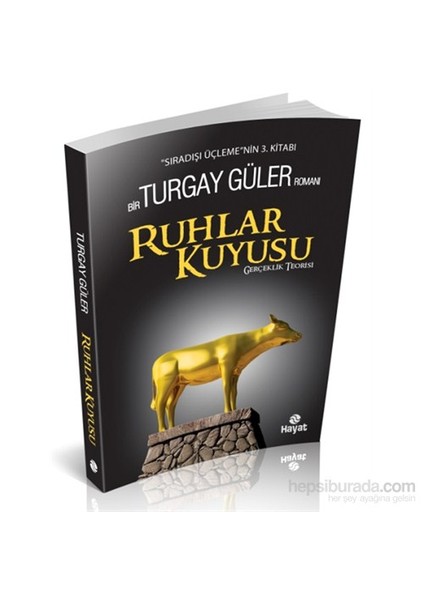 Ruhlar Kuyusu - Turgay Güler