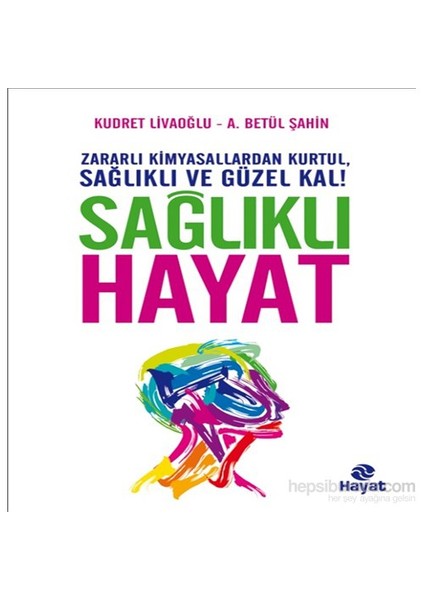 Sağlıklı -A. Betül Şahin