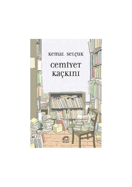 Cemiyet Kaçkını - Kemal Selçuk