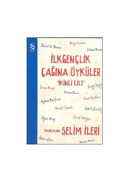 İlk Gençlik Çağına Öyküler 2. Cilt - Selim İleri