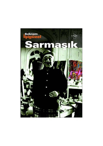 Sarmaşık - Şebnem İşigüzel