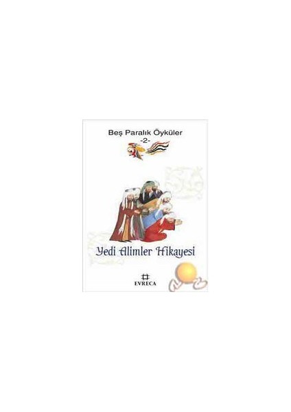 Yedi Alimler Hikayesi / Beş Paralık Öyküler 2