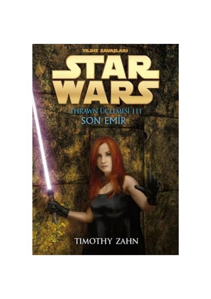 Star Wars Son Emir / Thrawn Üçlemesi 3. Kitap - Timothy Zahn