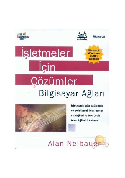 İşletmeler İçin Çözümler Bilgisayar Ağları-Alan Neibauer