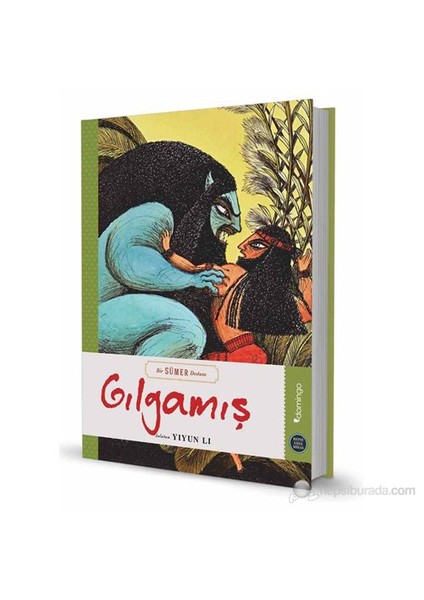 Gılgamış (Hepsi Sana Miras Serisi - 2)-Yiyun Li