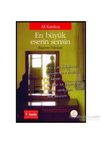 En Büyük Eserin Sensin – Başarının Psikolojisi
