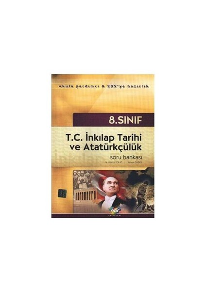 Fdd 8. Sınıf T.C. İnkılap Tarihi ve Atatürkçülük Soru Bankası - Behçet Önder