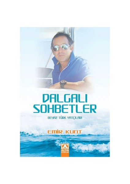 Dalgalı Sohbetler-Emir Kunt