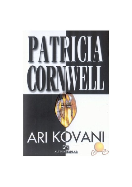 Arı Kovanı - Patricia D. Cornwell