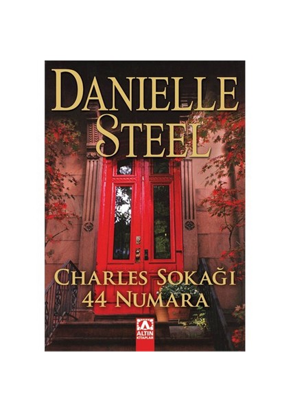 Charles Sokağı 44 Numara - Danielle Steel