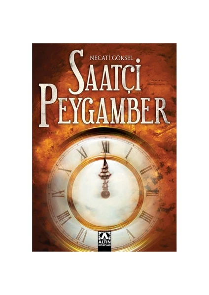 Saatçi Peygamber - Necati Göksel