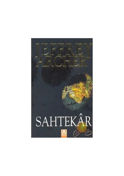 Sahtekar - Jeffrey Archer