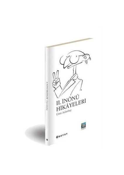 II. İnönü Hikayeleri