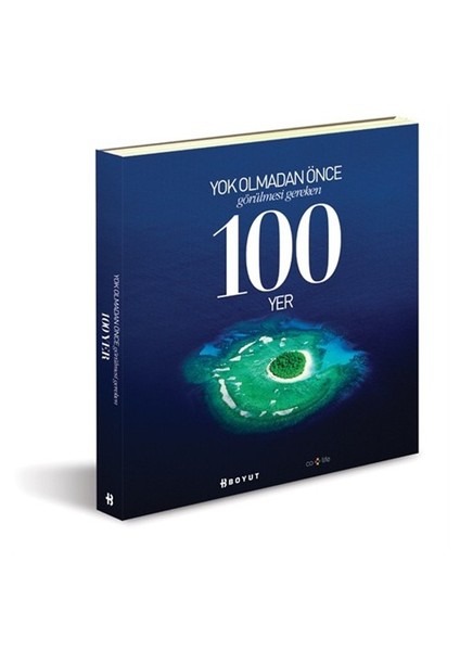 Yok Olmadan Önce Görülmesi Gereken 100 Yer