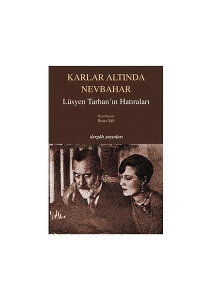 Karlar Altında Nevbahar - İhsan Safi
