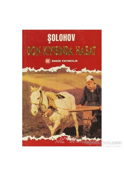 Don Kıyısında Hasat-Mihail Aleksandroviç Şolohov