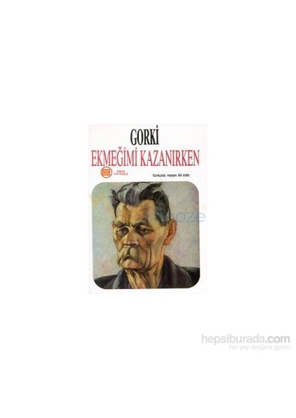 Ekmeğimi Kazanırken