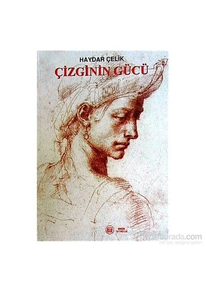 Çizginin Gücü-Haydar Çelik