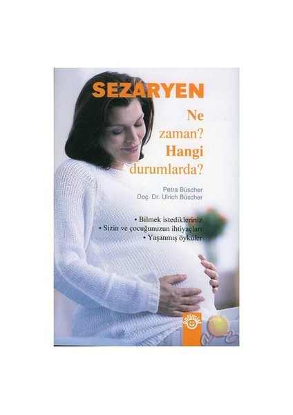 Sezaryen Ne Zaman ? Hangi Durumlarda?