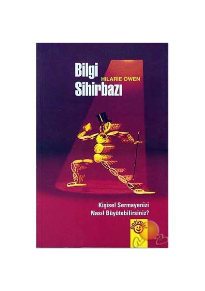 Bilgi Sihirbazı ( Grow Your Personal Capital )-Hillarie Owen
