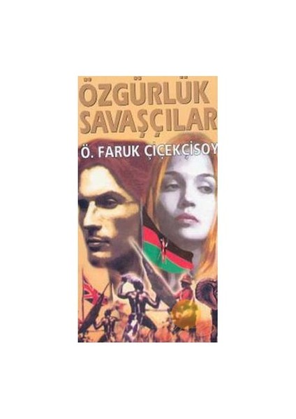 Özgürlük Savaşçıları