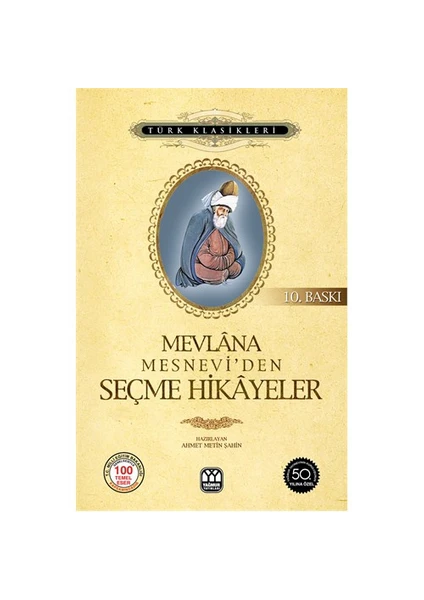 Mesnevi'den Seçme Hikayeler - Mevlana Celaleddin Rumi