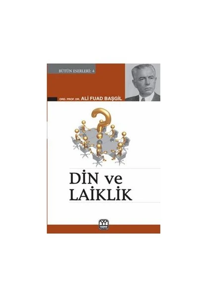 Din Ve Laiklik - Ali Fuad Başgil