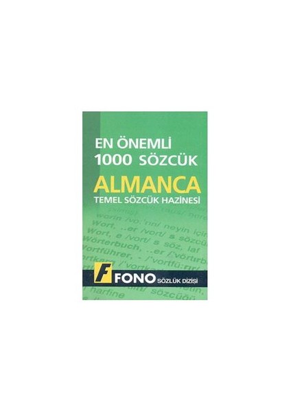 Fono En Önemli 1000 Sözcük - Almanca Temel Sözcük Hazinesi