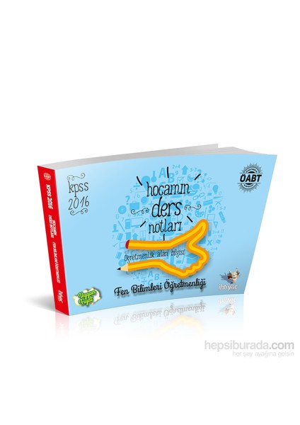 İhtiyaç Öabt 2016 Fen Ve Teknoloji Öğretmenliği Hocamın Ders Notları