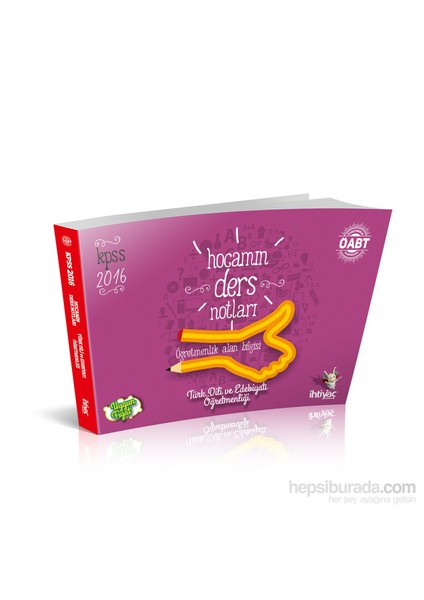 İhtiyaç Öabt 2016 Türk Dili Ve Edebiyat Öğretmenliği Hocamın Ders Notları