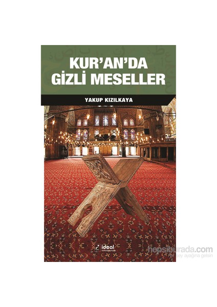 Kur’An’Da Gizli Meseleler-Yakup Kızılkaya