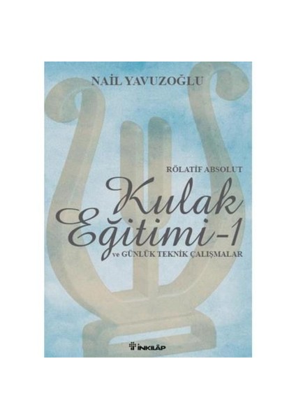 Kulak Eğitimi 1 - Nail Yavuzoğlu