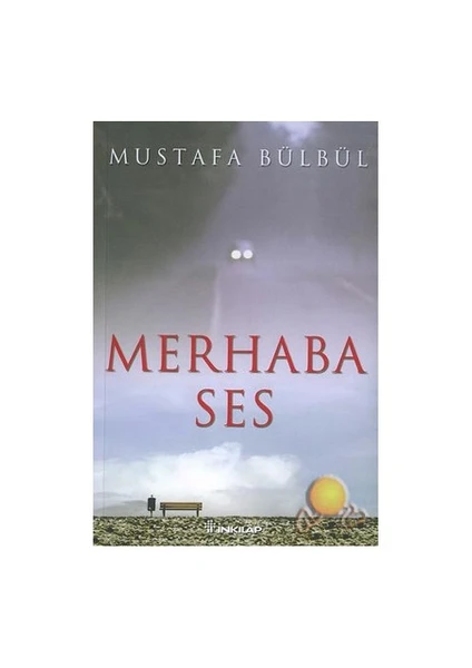 Merhaba Ses - Mustafa Bülbül