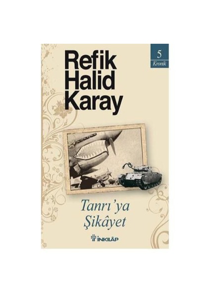 Tanrıya Şikayet - Refik Halid Karay