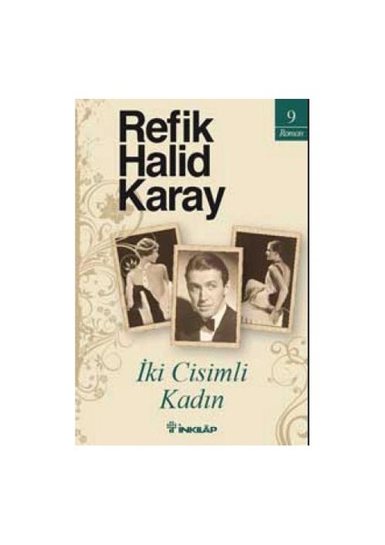 İki Cisimli Kadın - Refik Halid Karay