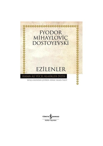 Ezilenler - Fyodor Mihayloviç Dostoyevski
