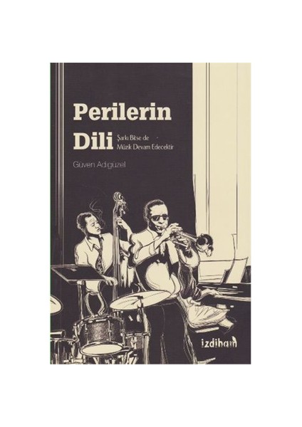 Perilerin Dili-Güven Adıgüzel
