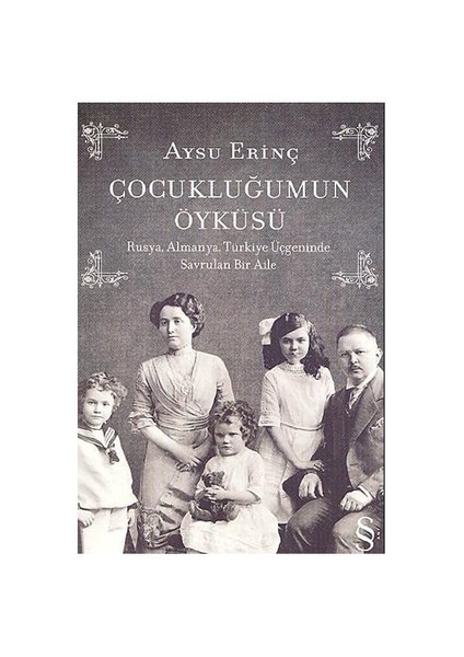 Çocukluğumun Öyküsü - Aysu Erinç