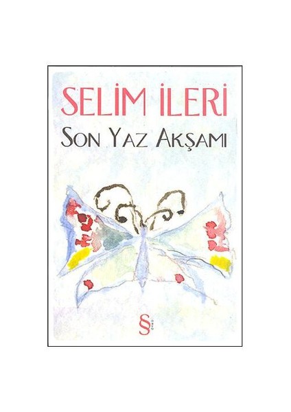 Son Yaz Akşamı - Selim İleri