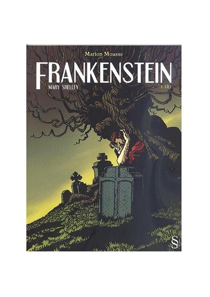 Frankenstein 1. Cilt - Marion Mousse
