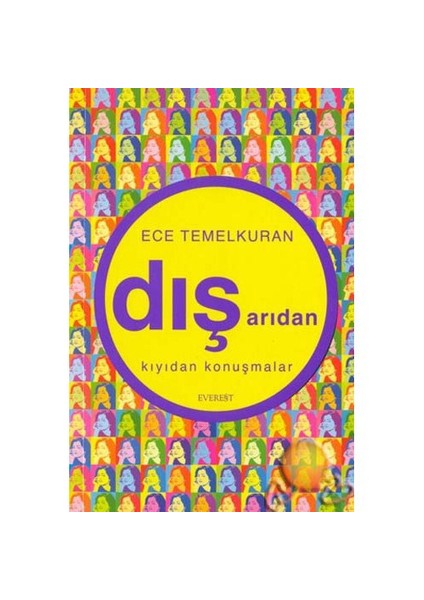 Dışarıdan Kıyıdan Konuşmalar - Ece Temelkuran
