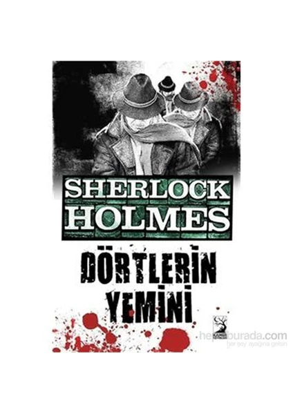 Sherlock Holmes Dörtlerin Yemini-Sir Arthur Conan Doyle