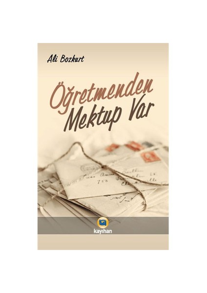 Öğretmenden Mektup Var-Ali Bozkurt