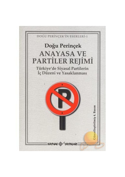 Anayasa Ve Partiler Rejimi
