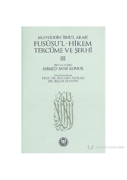Fususul Hikem Tercüme Ve Şerhi 3-Muhyiddin İbn Arabi