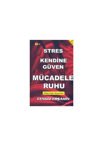 Stres Kendine Güven Mücadele Ruhu - Cengiz Erşahin