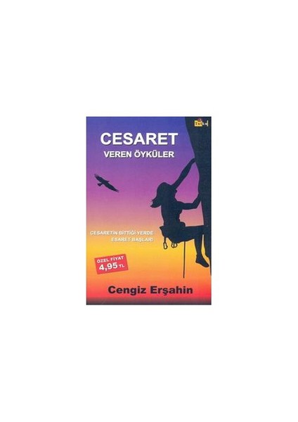 Cesaret Veren Öyküler - Cengiz Erşahin